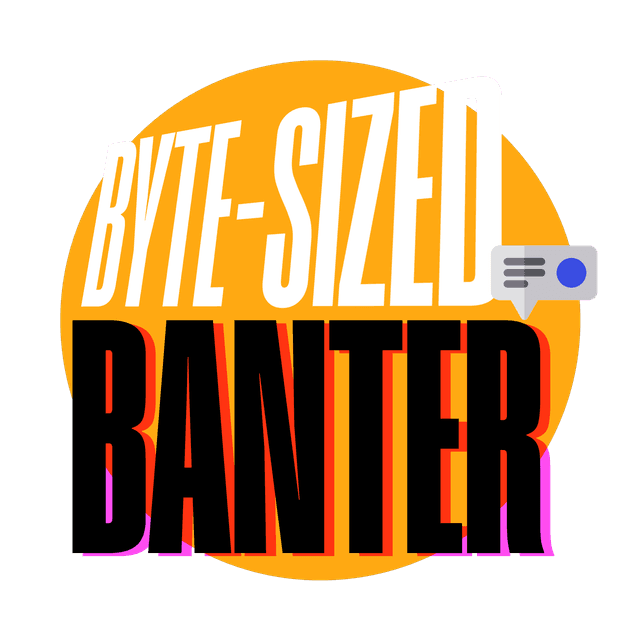 Byte-sized Banter by Muhammad Arslan Aslam